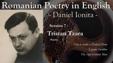 Romanian Poetry in English – Episode 7 – Tristan Tzara