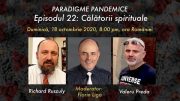 Episodul 22: Călătorii Spirituale (Există spiritualitate în afara religiei?)